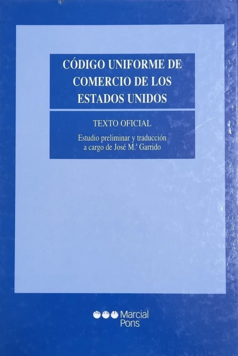 Código uniforme de comercio de los Estados Unidos - José María Garrido
