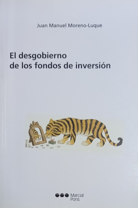 El desgobierno de los fondos de inversión - Juan Manuel Moreno-Luque