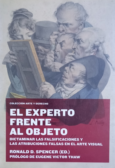 El experto frente al objeto - Ronald D. Spencer