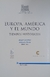 Europa, América y el mundo - Roger Chartier, Antonio Feros