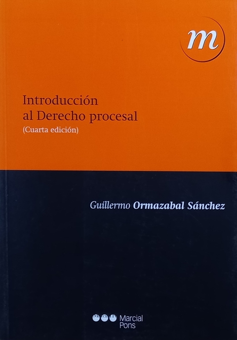 Introducción al Derecho procesal (Cuarta edición) - Guillermo Ormazabal Sánchez