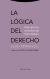 La lógica del derecho - Luigi Ferrajoli