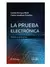 La Prueba Electronica - Gaston E. Bielli - comprar online