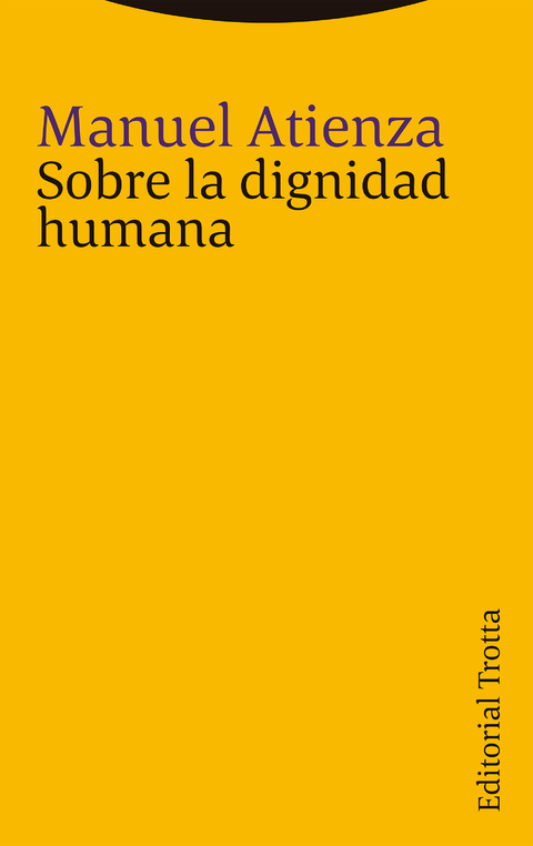 Sobre la dignidad humana - Manuel Atienza