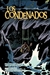 LOS CONDENADOS
