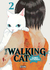 THE WALKING CAT 02