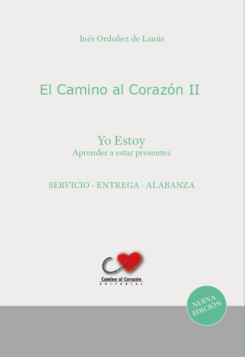 El Camino al Corazón II - Nueva edición