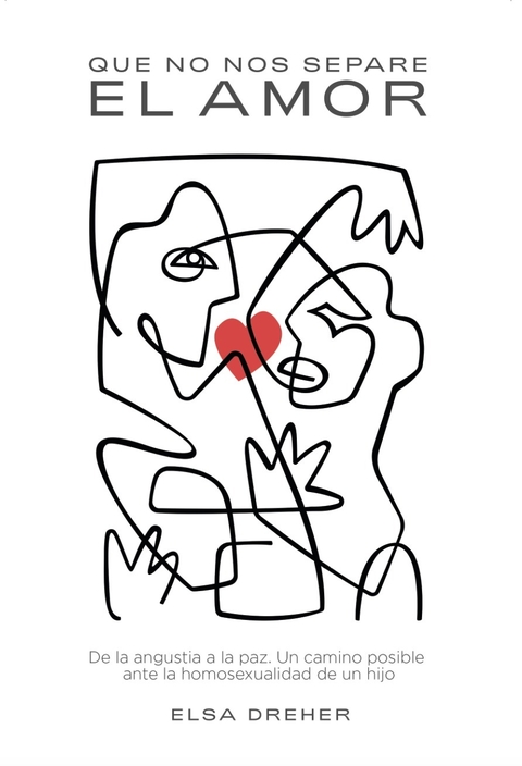 Que no nos separe el amor- Elsa Dreher