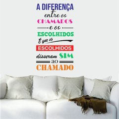 Adesivo De Parede a Diferença entre os Chamados e os Escolhidos