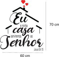 Adesivo Decorativo Eu e minha casa serviremos ao senhor