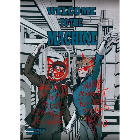 Welcome To The Machine