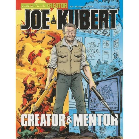 Joe Kubert: A Tribute to the Creator & Mentor: A tribute to the Comic Book Master