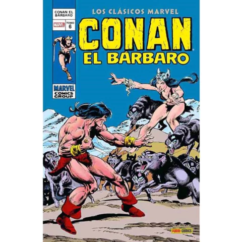 Conan El Barbaro 06: Los Clasicos Marvel