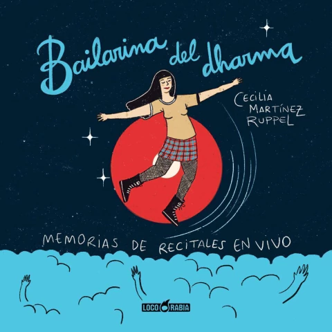 Bailarina del Dharma: Memorias de recitales en vivo
