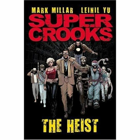 Super Crooks Vol.1 The Heist TP