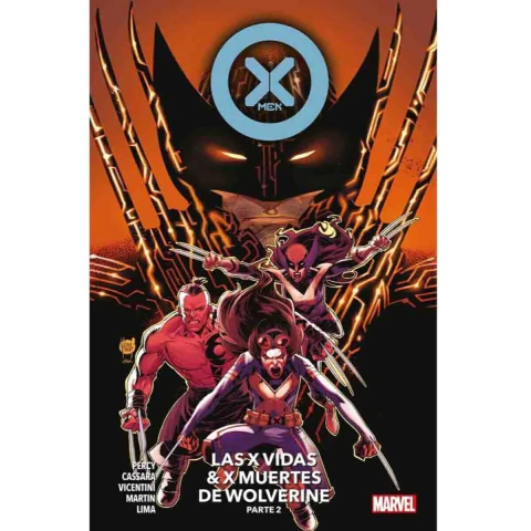 X-Men 38 Las X Vidas Y X Muertes De Wolverine Parte 02