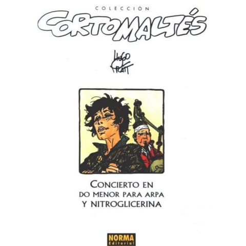Colección Corto Maltés #15 - Concierto En Do Menor Para Arpa Y Nitroglicerina