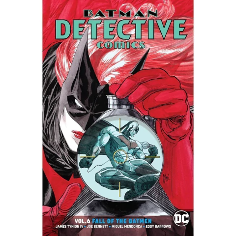 Batman Detective Comics (Rebirth) Vol 6 Fall of The Batmen TP