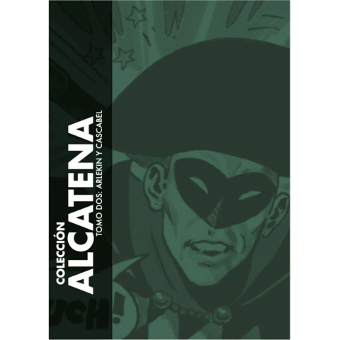 Coleccion Alcatena 02: Arlekin Y Cascabel