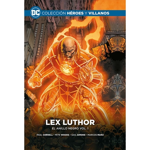 Colección Heroes y Villanos DC Salvat - Lex Luthor El anillo negro completo