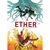 Ether. La muerte de la última Llama Dorada