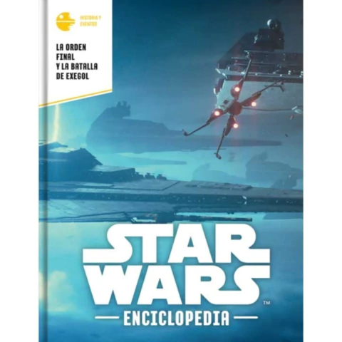 Enciclopedia Star Wars #15: La Orden Final y la Batalla de Exegol