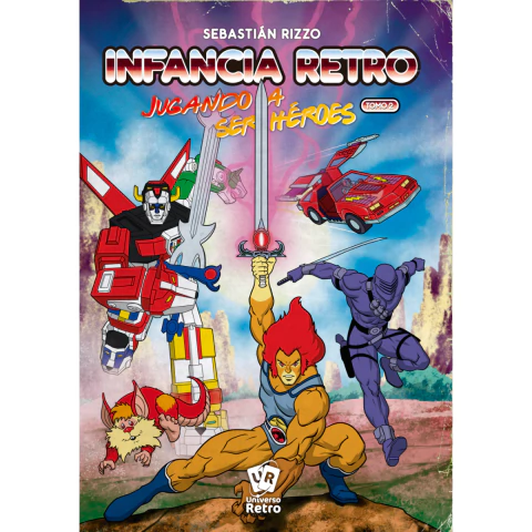 Infancia Retro 2 Jugando a ser Heroes