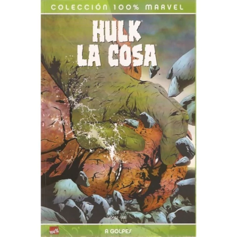 Hulk y La Cosa. A golpes (2005) 100% Marvel