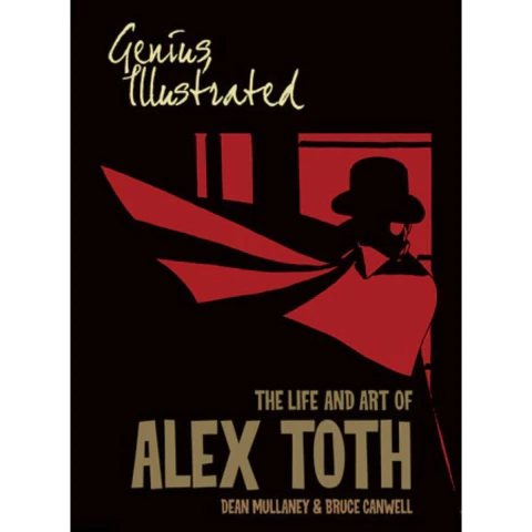 Genius Isolated: The Life and Art of Alex Toth TP