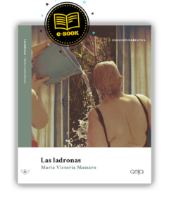 Las ladronas EBOOK - María Victoria Massaro