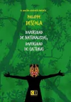 DIVERSIDAD DE NATURALEZAS, DIVERSIDAD DE CULTURAS