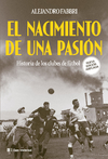 EL NACIMIENTO DE UNA PASIÓN