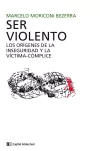 SER VIOLENTO
