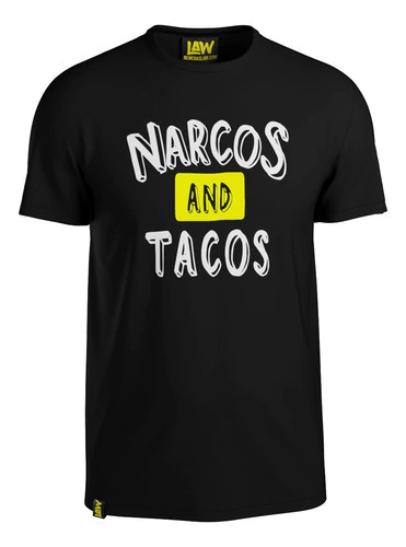 Remera Narcos And Tacos - 100% Algod?n - Unisex