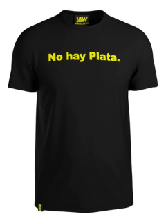 Remera No Hay Plata - Javier Milei Presidente Libertario V1 - tienda online