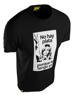 Remera No Hay Plata Porque La Tengo Yo - Cristina Kirchner - comprar online