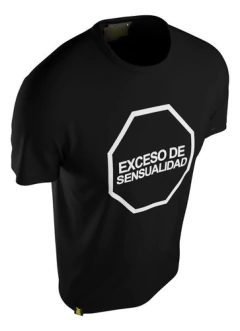 Remera Exceso De Sensualidad - Etiquetado Frontal - Unisex - comprar online