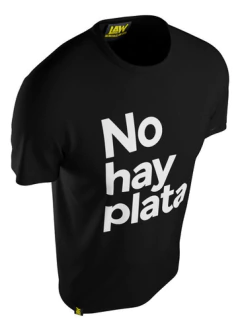 Remera No Hay Plata !! - Javier Milei Presidente Algodon - comprar online