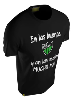 Remera En Las Buenas Y En Las Malas San Mart?n De San Juan - comprar online