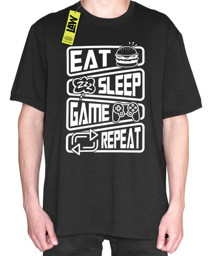 Remera Comer, Dormir Y Jugar. Repetir - 100% Algodon Unisex
