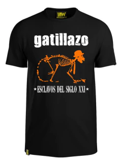 Remera Esclavos Del Siglo Xxi - Gatillazo - 100% Algodon