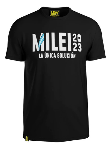 Remera La ?nica Soluci?n - Javier Milei 2023 - Unisex