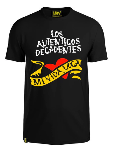 Remera Mi Vida Loca - Los Aut?nticos Decadentes