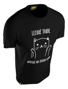 Remera Llegue Tarde Porque No Queria Venir - 100% Algod?n - comprar online