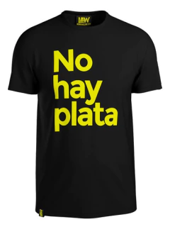 Remera No Hay Plata !! - Javier Milei Presidente Algodon - tienda online
