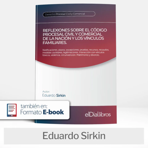 Libro: Reflexiones sobre el Código Procesal Civil y Comercial de la Nación y los vínculos familiares