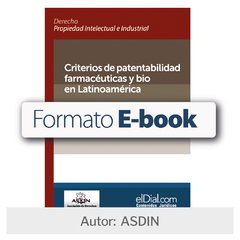 E book: Criterios de patentabilidad farmacéutica y bio en Latinoamérica