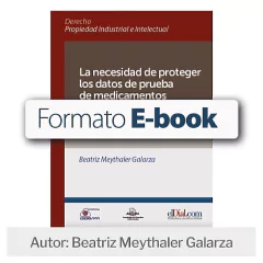 E book: La necesidad de proteger los datos de prueba de medicamentos biológicos en Ecuador