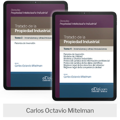 E book: Tratado de la propiedad industrial T3 y T4 : Invenciones y otras innovaciones