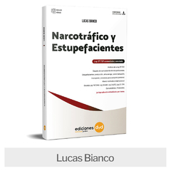 Libro: Narcotráfico y Estupefacientes. Ley 27.737 comentada y anotada.